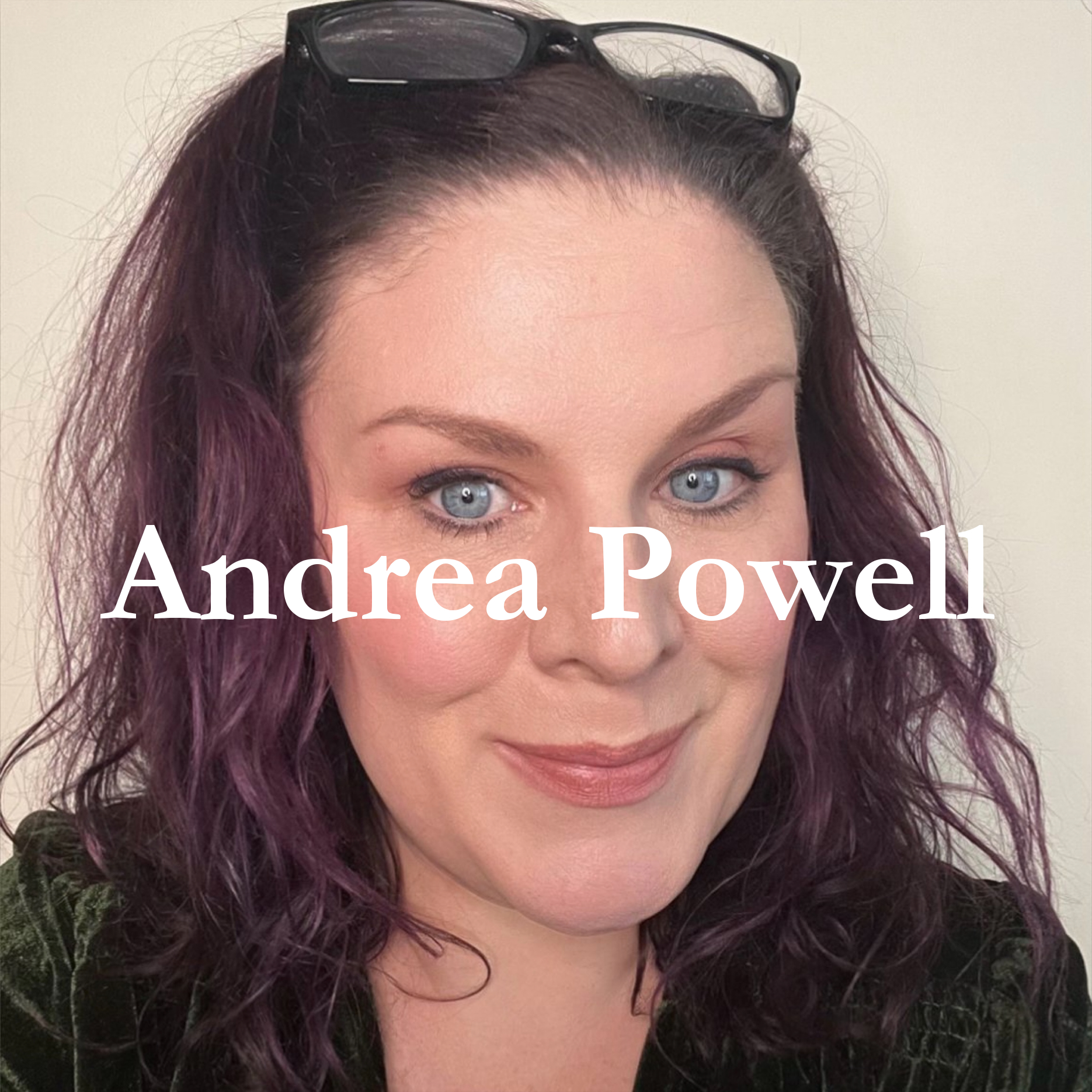 photograph of a woman's face with her name ANDREA POWELL overwriting it