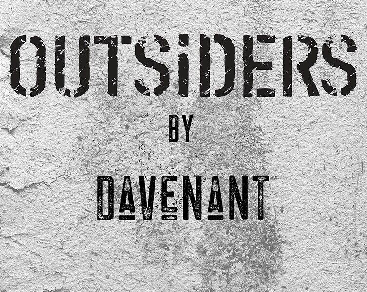 Outsiders by Davenant text on a grey background